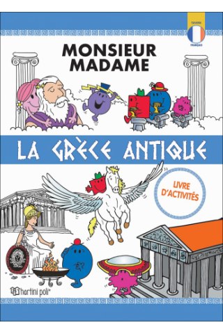 Μικροί Κύριοι - Αρχαία Ελλάδα - Βιβλίο Δραστηριοτήτων [Γαλλικά]